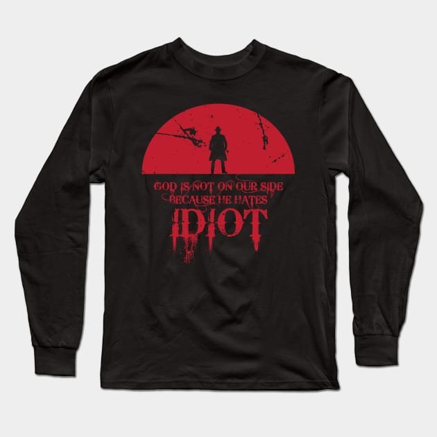 it hates idiot Long Sleeve T-Shirt by horrorshirt